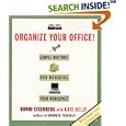 Organize Your Office! Simple Routines for Managing Your Workspace (Revised and Updated)