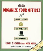 Organize Your Office: Simple Routines for Managing Your Workspace