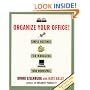 Organize Your Office: Simple Routines for Managing Your Workspace