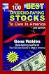 The 100 Best Dividend-paying Stocks To Own In America (100 Best Dividend-Paying Stocks to Own in America)