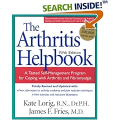 The Arthritis Helpbook: A Tested Self-Management Program for Coping with Arthritis and Fibromyalgia