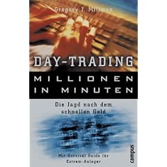 Day-Trading, Millionen in Minuten