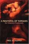 A Mouthful of Tongues: Her Totipotent...