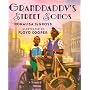 Grandaddy's Street Songs: Granddaddy's Street Songs (Jump at the Sun Books)