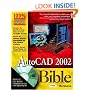 AutoCAD 2002 Bible (With CD-ROM)