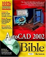 AutoCAD 2002 Bible (With CD-ROM)