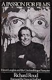 A passion for films : Henri Langlois and the Cinémathèque française