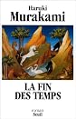 La Fin des temps (French Edition)