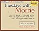 Tuesdays With Morrie