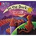 Collins Big Cat - In the Dark: Band 02a/Red A