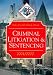 Book Criminal Litigation and Sentencing (Inns of Court Bar Manuals)