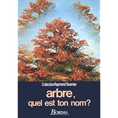 Arbre, quel est ton nom?