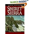 The Secret Sierra: The Alpine World Above the Trees by David Gilligan