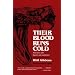 Their Blood Runs Cold: Adventures with Reptiles and Amphibians
