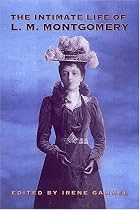 The Intimate Life of L.M. Montgomery
