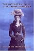 The Intimate Life of L.M. Montgomery