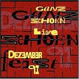 Ganz Schoen Feist - Ganz Schoen Live