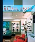 Inspired Retail Space: Attract Customers, Build Branding, Increase Volume