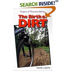 The Birth of Dirt: Origins of Mountain Biking