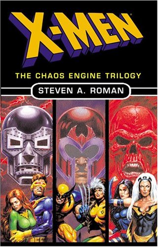  X-Men: The Chaos Engine Trilogy