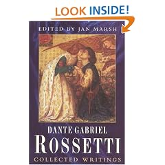 Collected Writings of Dante Gabriel Rossetti: Collected Works