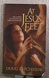 At Jesus' Feet: The Gospel According to Mary Magdalene