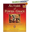 Click here to buy Altars of Power and Grace: Create the Life You Desire--Achieve Harmony, Health, Fulfillment and Prosperity with Personal... by  Robin Mastro and Michael Mastro.