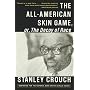 The All-American Skin Game, or Decoy of Race: The Long and the Short of It, 1990-1994