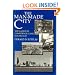 The Man-Made City: The Land-Use Confidence Game in Chicago