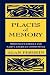 Places of Memory: Whiteman's Schools and Native American Communities (Sociocultural, Political, and Historical Studies in Education)