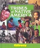  : Tribes of Native America - Ojibway (Tribes of Native America)
