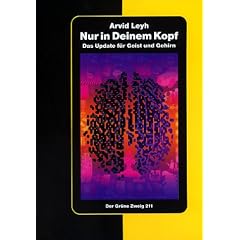 Nur in deinem Kopf. Das Update für Geist und Gehirn (Taschenbuch)