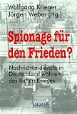 Spionage f�r den Frieden?