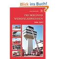 Die Berliner Werkfeuerwehren 1990-2012