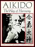 Aikido: The Way of Harmony