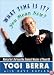 What Time Is It? You Mean Now? : Advice for Life from the Zennest Master of Them All