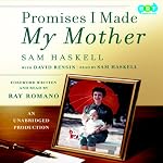 Promises I Made My Mother | David Rensin,Sam Haskell,Ray Romano