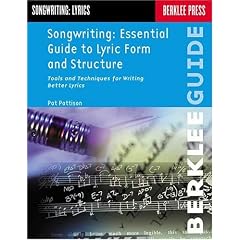 Songwriting: Essential Guide to Lyric Form and Structure: Tools and Techniques for Writing Better Lyrics (Songwriting Guides) (Taschenbuch)