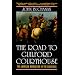 The Road to Guilford Courthouse: The American Revolution in the Carolinas