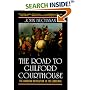 The Road to Guilford Courthouse: The American Revolution in the Carolinas