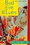 Bad Eye Blues: A Wiley Moss Mystery