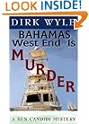 Bahamas West End Is Murder: A Ben Candidi Mystery (Ben Candidi Mysteries)