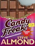 Candyfreak: Confessions of a Chocoholic
