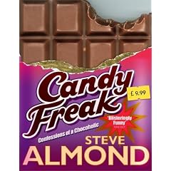 Candyfreak: Confessions of a Chocoholic
