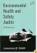 Environmental Health and Safety Audits