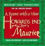 The E. M. Forster Trilogy (A Room with a View  Maurice  Howards End)