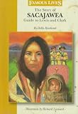 Famous Lives: The Story of Sacajawea (Dell Yearling Biography)