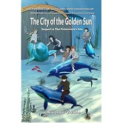 The City Of The Golden Sun: Sequel To The Fisherman's Son