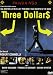 Three Dollars