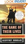 The Game of Their Lives: The Untold S...